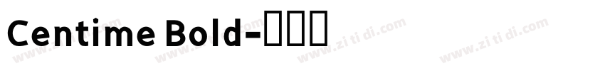 Centime Bold字体转换